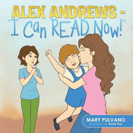 Cover for Mary Pulvano · Alex Andrews - I Can Read Now!'' (Paperback Book) (2014)