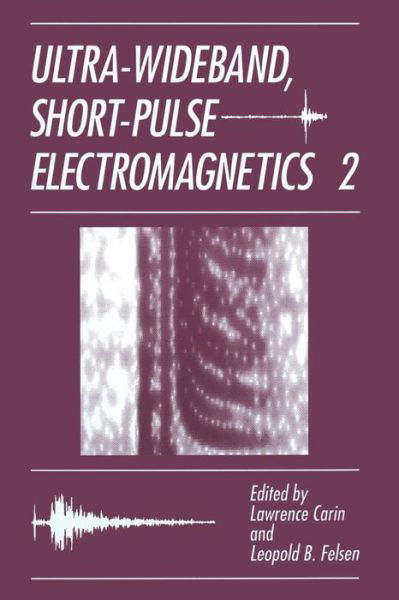 Cover for L Carin · Ultra-Wideband, Short-Pulse Electromagnetics 2 (Taschenbuch) [Softcover reprint of the original 1st ed. 1995 edition] (2013)