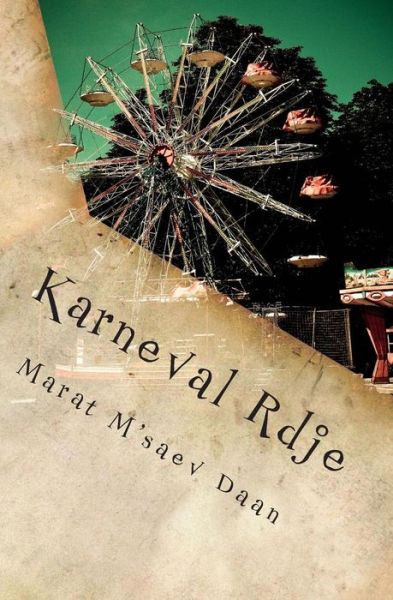 Cover for Marat M\'saev Daan · Karneval Rdje (Paperback Book) (2013)