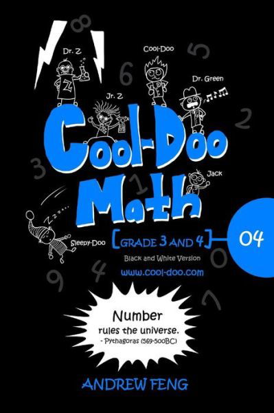 Andrew Feng · Cool-doo Math: Grade 3&4 - Vol.4 Black & White Version (Volume 4) (Paperback Book) (2014)