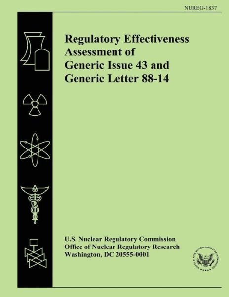 Cover for J K Kauffman · Regulatory Effectiveness Assessment of Generic Issue 43 and Generic Letter 88-14 (Paperback Bog) (2014)