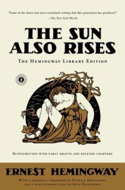 Cover for Ernest Hemingway · The Sun Also Rises: The Hemingway Library Edition - Hemingway Library Edition (Paperback Book) (2016)