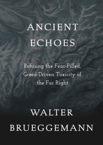 Cover for Walter Brueggemann · Ancient Echoes (Book) (2023)