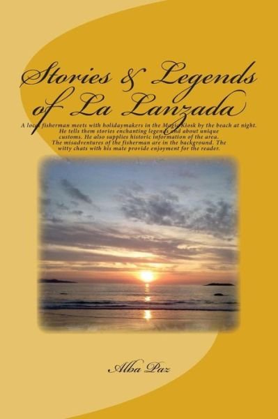 Cover for Alba Nelida Paz Framil · Stories &amp; Legends of La Lanzada (Pocketbok) (2015)