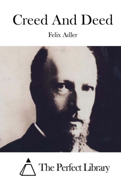 Cover for Felix Adler · Creed and Deed (Pocketbok) (2015)