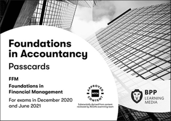 Cover for BPP Learning Media · FIA Foundations in Financial Management FFM: Passcards (Spiralbog) (2020)
