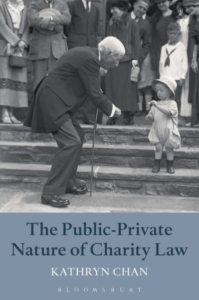 Dr Kathryn Chan · The Public-Private Nature of Charity Law (Paperback Book) (2019)