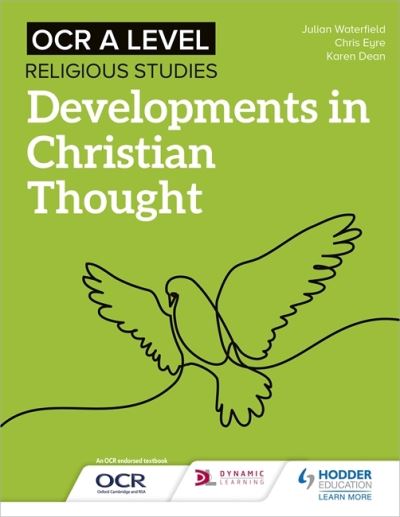 OCR A Level Religious Studies: Developments in Christian Thought - Julian Waterfield - Books - Hachette Learning - 9781510479968 - August 28, 2020