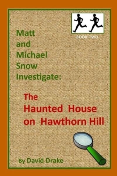 Cover for David Drake · The Haunted House on Hawthorn Hill (Paperback Book) (2017)