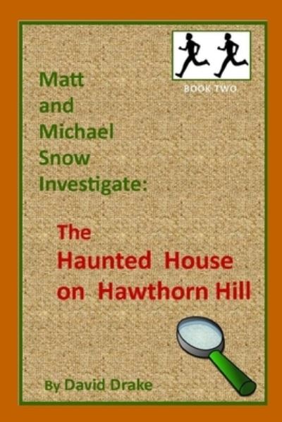 Cover for David Drake · The Haunted House on Hawthorn Hill (Pocketbok) (2017)