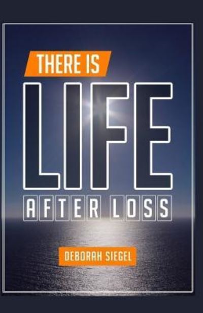 Cover for Deborah Siegel · There Is Life After Loss (Taschenbuch) (2016)