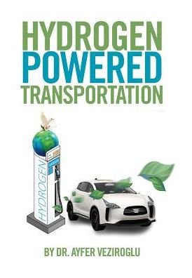 Cover for Ayfer Veziroglu · Hydrogen Powered Transportation (Innbunden bok) (2017)