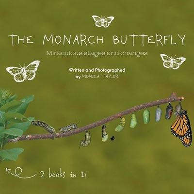 Cover for Monica Taylor · The Monarch Butterfly and The Cecropia Moth (Paperback Book) (2018)