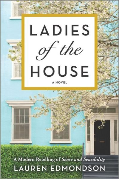 Cover for Lauren Edmonson · Ladies of the House A Novel (Book) (2021)