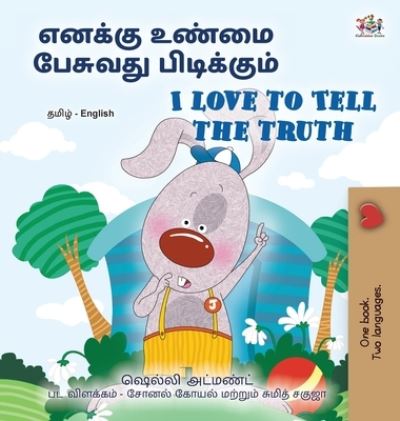 I Love to Tell the Truth (Tamil English Bilingual Book for Kids) - Kidkiddos Books - Książki - Kidkiddos Books - 9781525981968 - 23 maja 2024