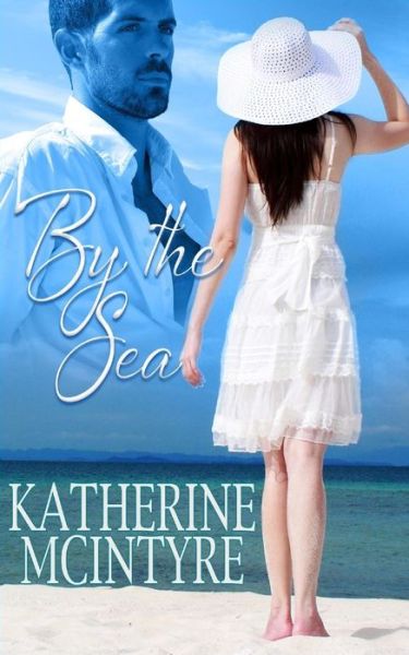 Cover for Katherine McIntyre · By the Sea (Pocketbok) (2016)