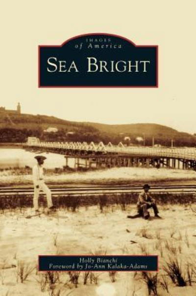 Cover for Holly Bianchi · Sea Bright (Hardcover Book) (2008)