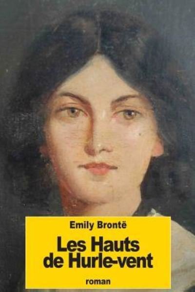 Cover for Emily Bronte · Les Hauts de Hurle-vent (Paperback Book) (2016)