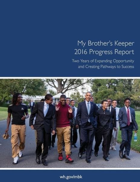 Cover for Executive Office of the President · My Brother's Keeper (Taschenbuch) (2016)