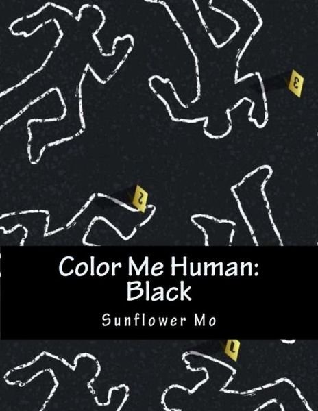 Cover for Sunflower Mo · Color Me Human (Paperback Book) (2016)