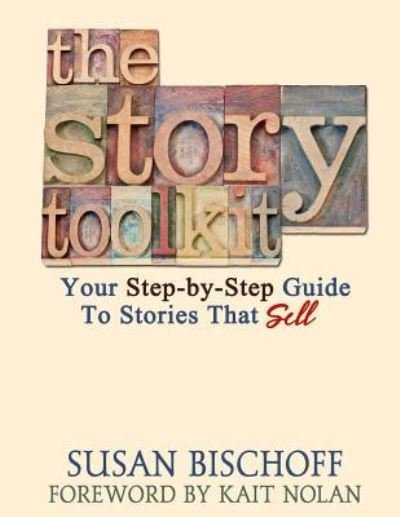 Cover for Susan Bischoff · The Story Toolkit (Pocketbok) (2016)