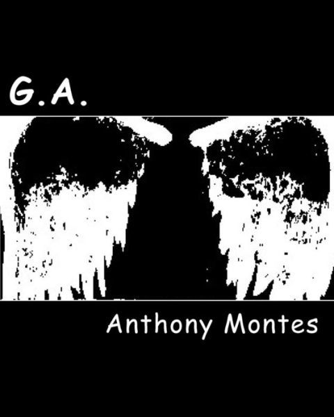 Cover for Anthony Montes · G.a. (Taschenbuch) (2016)