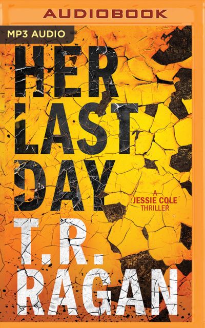 Cover for T.R. Ragan · Her Last Day (MP3-CD) (2017)