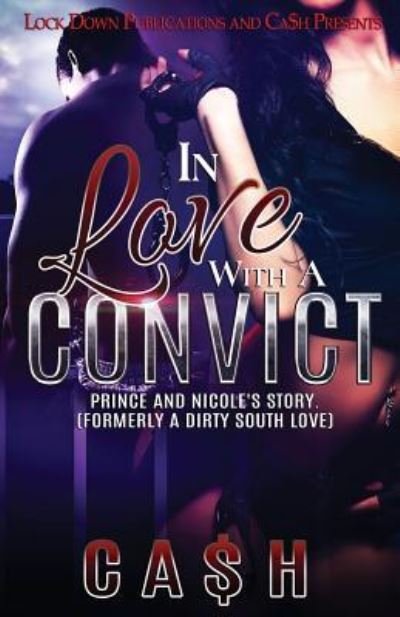 Cover for Ca$h · In Love With a Convict (Paperback Bog) (2017)