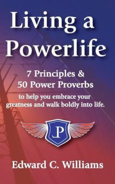 Cover for Edward C Williams · Living a PowerLife (Paperback Book) (2017)