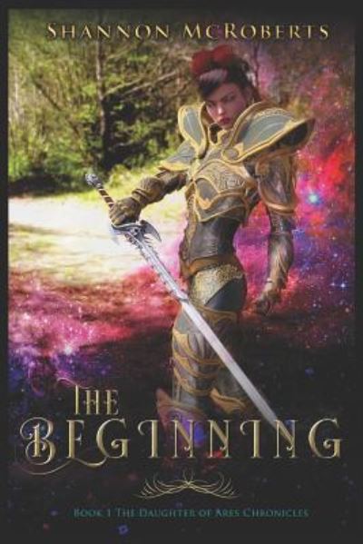 Cover for Shannon McRoberts · The Beginning (Paperback Book) (2017)