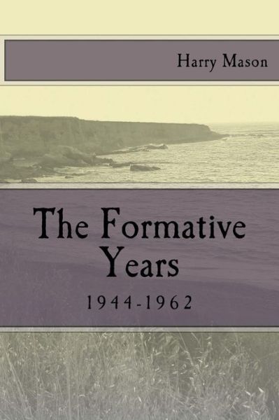 Cover for Harry Mason · The Formative Years (Paperback Book) (2017)