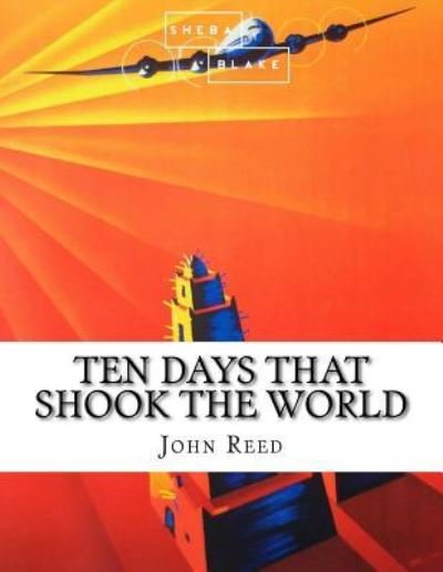 Cover for John Reed · Ten Days that Shook the World (Paperback Book) (2017)