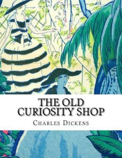 Cover for Sheba Blake · The Old Curiosity Shop (Paperback Bog) (2017)