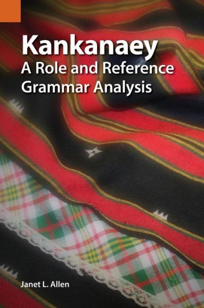 Cover for Janet L Allen · Kankanaey: A Role and Reference Grammar Analysis (Paperback Book) (2014)