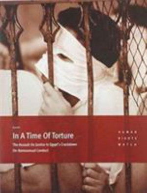 Cover for Human Rights Watch · In a Time of Torture: The Assualt on Justice in Egypt's Crackdown on Homosexual Conduct (Hardcover Book) (2004)