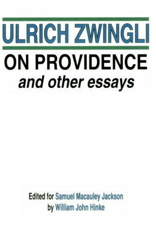 Cover for Ulrich Zwingli · On Providence and Other Essays (Paperback Book) (1999)