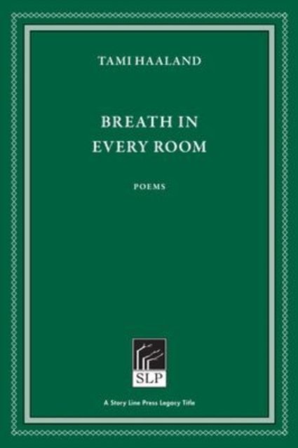 Cover for Tami Haaland · Breath in Every Room (Innbunden bok) [2 New edition] (2021)