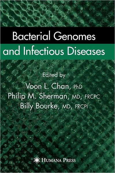 Cover for Voon L Chan · Bacterial Genomes and Infectious Diseases (Gebundenes Buch) [2006 edition] (2006)