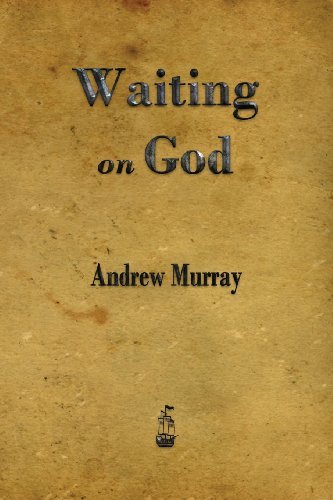 Waiting on God - Andrew Murray - Books - Merchant Books - 9781603865968 - September 18, 2013