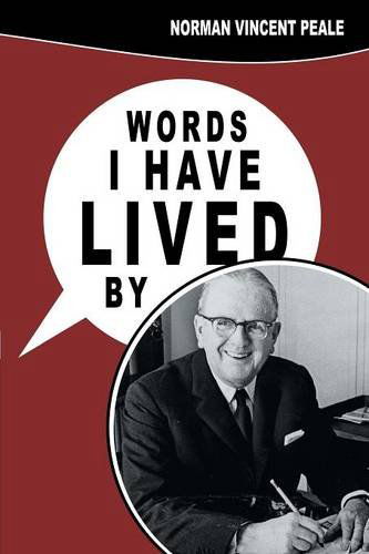 Cover for Dr Norman Vincent Peale · Words I Have Lived by (Paperback Book) (2014)