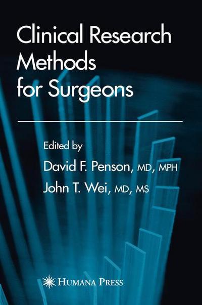 Cover for David F Penson · Clinical Research Methods for Surgeons (Paperback Book) [Softcover reprint of hardcover 1st ed. 2007 edition] (2010)