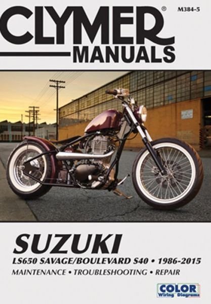 Cover for Haynes Publishing · Suzuki LS650 Savage Boulevard S40 Motorcycle (1986-2015) Clymer Repair Manual: 1986-2015 (Taschenbuch) (2015)