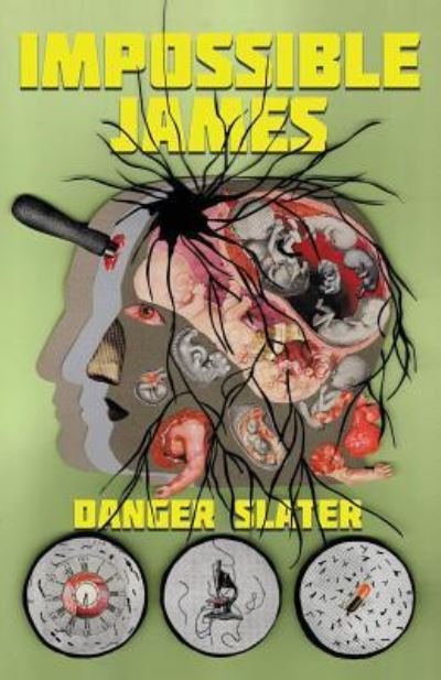 Cover for Danger Slater · Impossible James (Pocketbok) (2019)