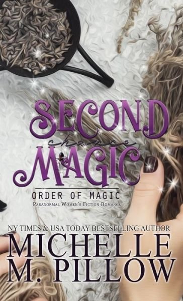 Cover for Michelle M Pillow · Second Chance Magic (Hardcover Book) (2021)