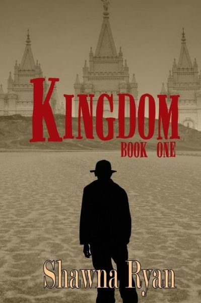 Cover for Shawna Ryan · Kingdom Book 1 (Paperback Book) (2017)