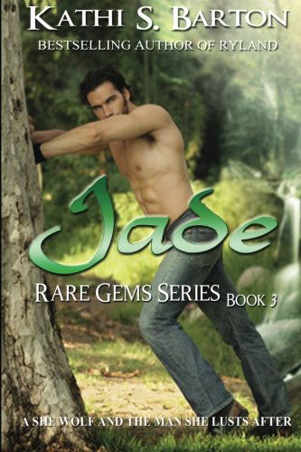 Cover for Kathi S. Barton · Jade: Rare Gems Series (Volume 3) (Paperback Bog) (2014)