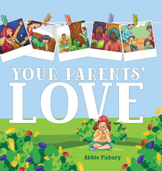Cover for Abbie Mabary · Your Parents' Love (Hardcover Book) (2020)