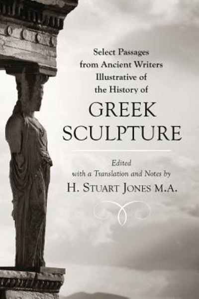 Cover for H Stuart Jones M a · Select Passages from Ancient Writers (Pocketbok) (2018)