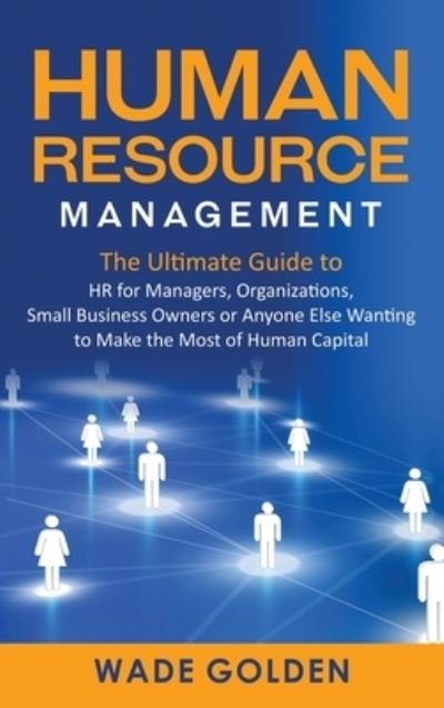 Cover for Wade Golden · Human Resource Management (Hardcover Book) (2021)
