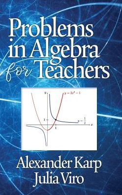 Cover for Alexander Karp · Problems in Algebra for Teachers (Hardcover Book) (2018)